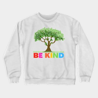 Be kind Crewneck Sweatshirt